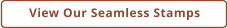 View Our Seamless Stamps